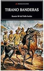Tirano Banderas: 104 (Selección Clásicos Universales)
