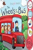 First Steps Wheels On The Bus Sound Book 1488904693 Book Cover