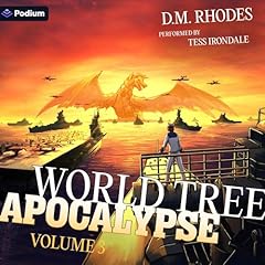 World Tree Apocalypse: Volume 3: A Pilot in Another World LitRPG cover art