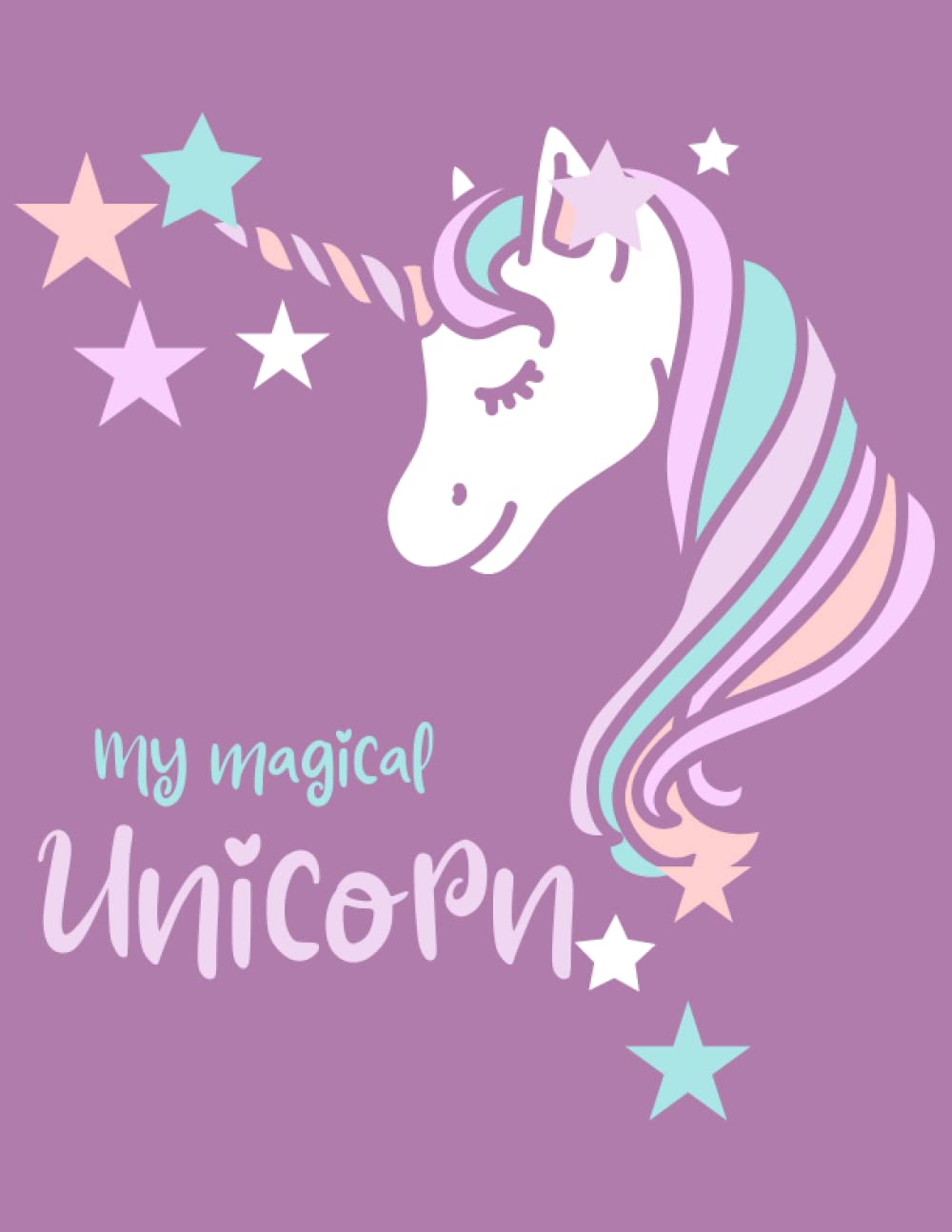My Magical unicorn colouring book for Kids: Unicorn Colouring book for Ages 4 to 8
