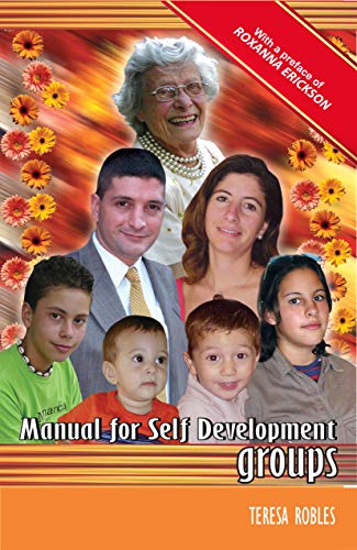 Manual for Self Development (MANUALS FOR WORKING WITH GROUPS) (English Edition)