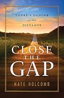 Close the Gap 1930918437 Book Cover