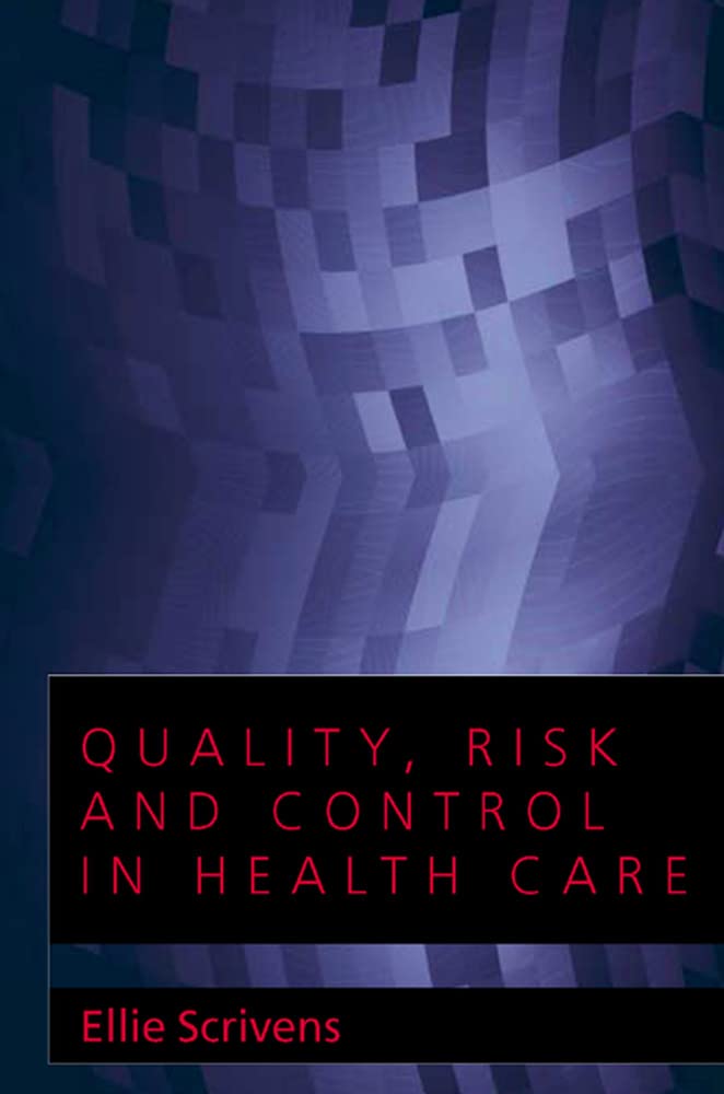 Buy Quality, Risk And Control In Health Care — BookShops.in