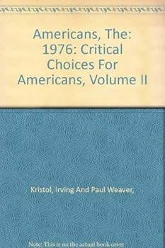 Hardcover The Americans: 1976 (Critical Choices for Americans Volume II) Book