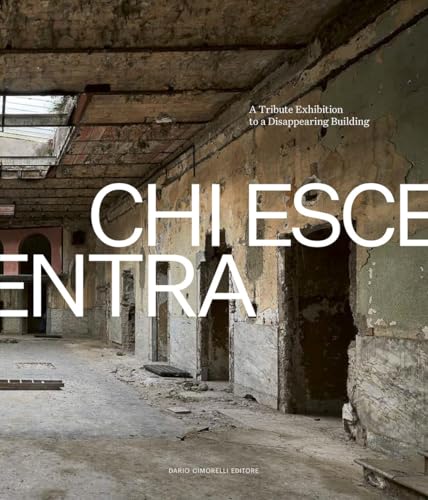 Chi esce entra : Comment documenter la destruction d'un bâtiment