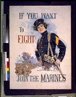 HistoricalFindings Photo: If You Want to Fight! Join Marines,Recruiting,World War,WWI,1915,Trench Warfare