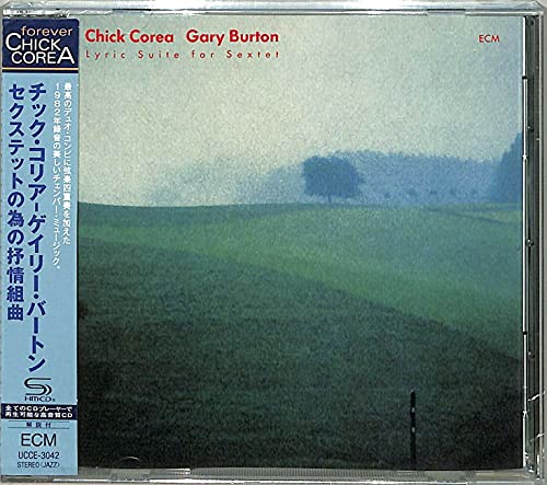 GARY BURTON / CHICK COREA CHICK COREA / GARY BURT - Lyric Suite For Sextet - CD