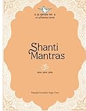 Shanti Mantras: Reflective thoughts to pacify human suffering
