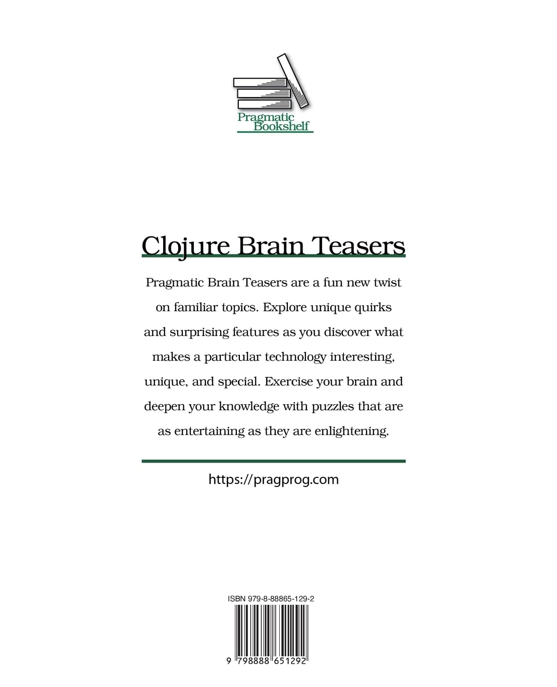 Clojure Brain Teasers: Exercise Your Mind (Pragmatic Programmers)
