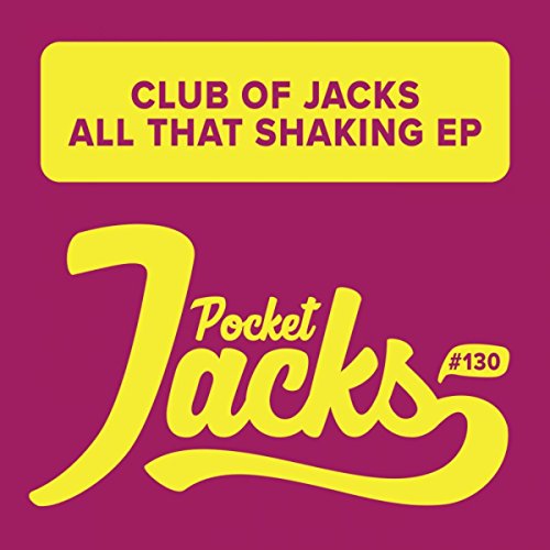 Amazon Music Club of JacksのAll That Shaking EP Amazon.co.jp