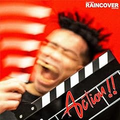 Action!! / RAINCOVER