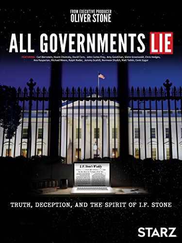 All Governments Lie: Truth, Deception, And The Spirit Of I.f. Stone #TOP16