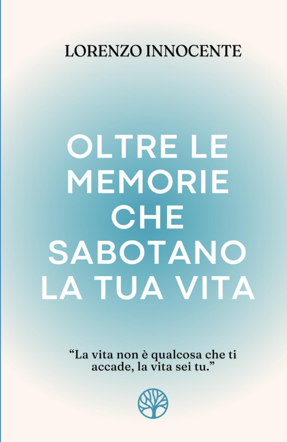 Oltre le memorie che sabotano la tua vita