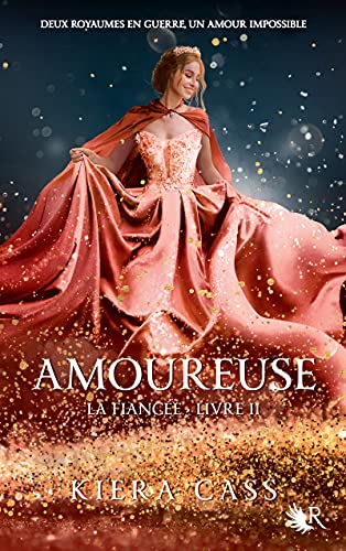 La Fiancée - Livre 2 : Amoureuse (02)