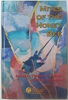 Mites of the honey bee 0915698110 Book Cover
