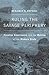 Ruling the Savage Periphery: Frontier Governance and the Making of the Modern State