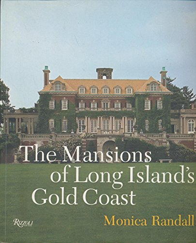 The Mansions of Long Island's Gold Coast: Revised and Expanded