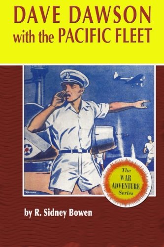 Dave Dawson with the Pacific Fleet (The Dave Dawson Wartime Adventures)