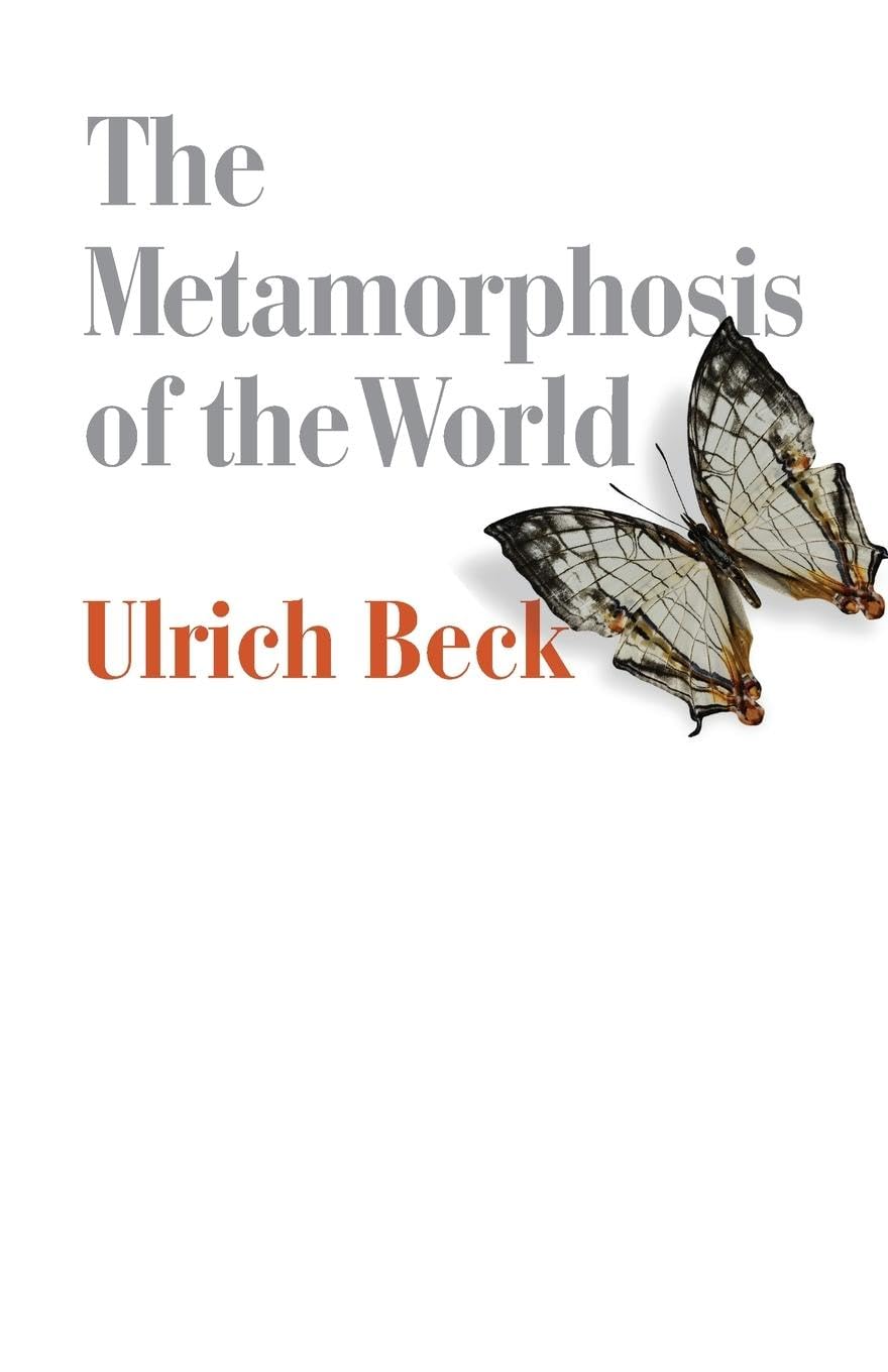 The Metamorphosis of the World: How Climate Change is Transforming our Concept of the World