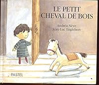 Le petit cheval de bois 2092723006 Book Cover