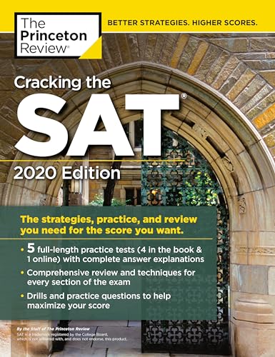 Cracking the SAT with 5 Practice Tests, 2020 Edition: The Strategies, Practice, and Review You Need for the...