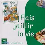 Eaux vives : fais jaillir la vie - vert - cd