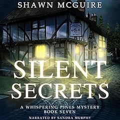 Silent Secrets Audiobook By Shawn McGuire cover art