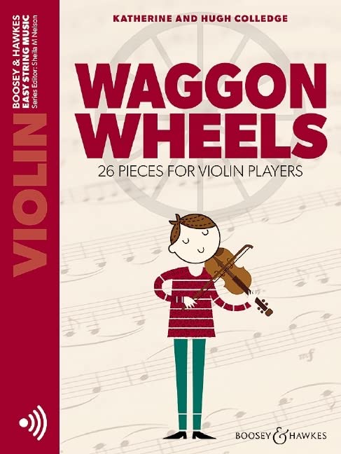 Waggon Wheels: 26 Pieces for Violin Players Violin Part Only and Audio Online (Boosey & Hawkes Easy String Music)