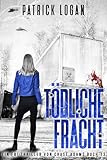 Tödliche Fracht (German Edition) (Ein FBI-Thriller von Chase Adams 13)