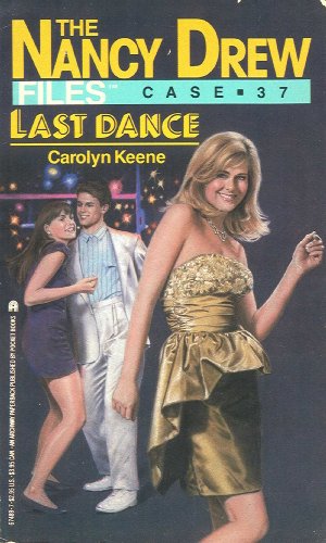 Last Dance (Nancy Drew Files Book 37)