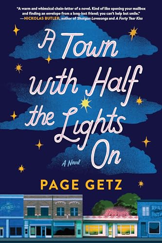A Town with Half the Lights On: A Heartwarming Novel About the Power of Community and Belonging in a...