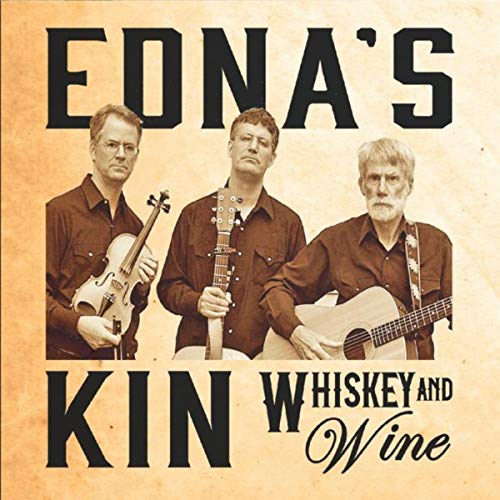 Amazon.co.jp: Whiskey & Wine [Explicit] : Edna's Kin: Digital Music