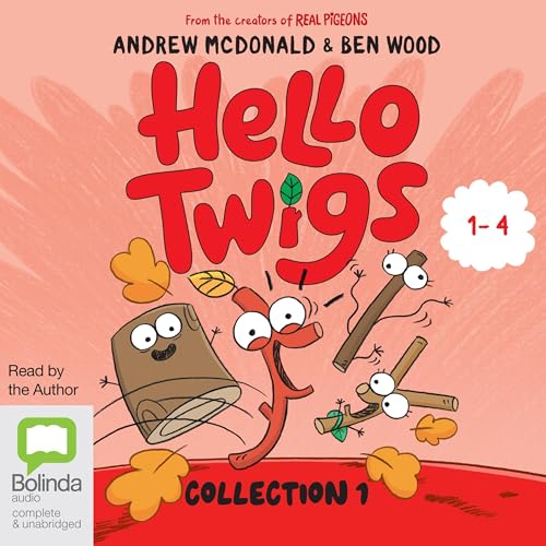 Hello Twigs Collection 1 by Andrew McDonald, Ben Wood - illustrations episode artwork