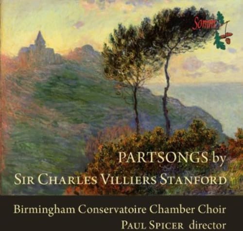 Partsongs by Sir Charles Villiers Stanford