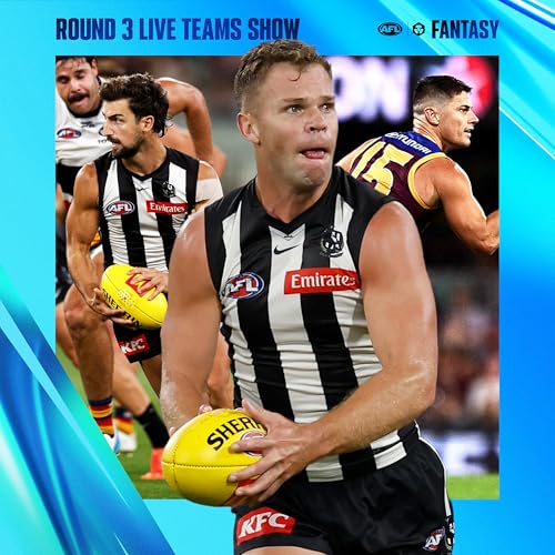 R3 teams, captains, trade tips - AFL Fantasy LIVE