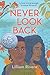 Never Look Back