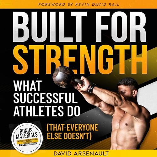 Built for Strength by David Arsenault episode artwork