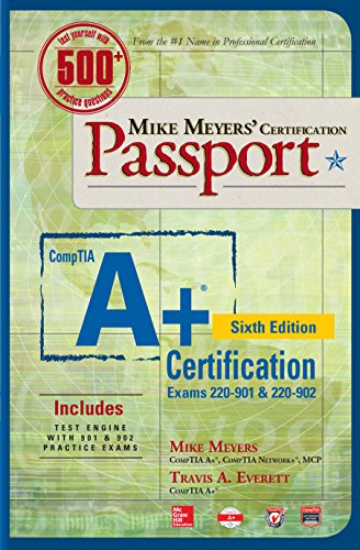 Télécharger Mike Meyers' CompTIA A+ Certification Passport, Sixth Edition (Exams 220-901 & 220-902) (Mike Meyers livre En ligne