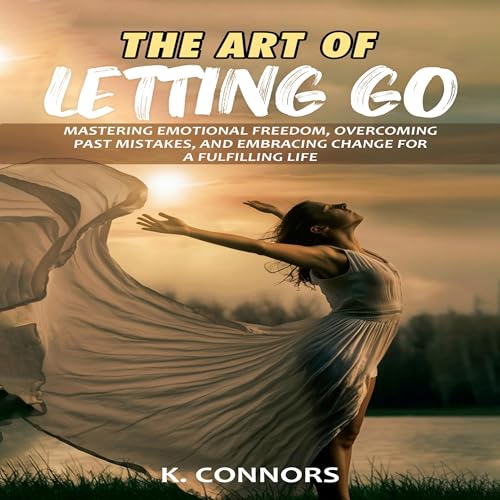 The Art of Letting Go by K. Connors episode artwork
