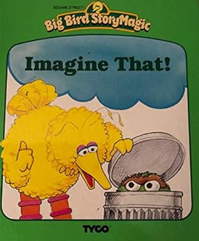 Big Bird Story Magic: Imagine That!