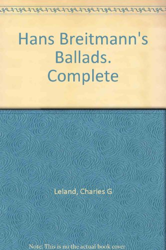 Hans Breitmann's Ballads. Complete B008PR4Q5A Book Cover
