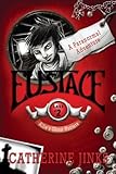 Eglantine: A Paranormal Adventure (Allie's Ghost Hunters series: Case 1) by Catherine Jinks (2007-10-01) - Catherine Jinks
