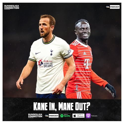 Kane In, Man&eacute; Out?
