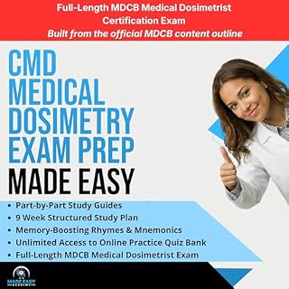 CMD Medical Dosimetry Exam Prep Made Easy cover art
