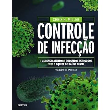 Capa do livro Controle de infecção e gerenciamento de produtos perigosos para a equipe de saúde bucal