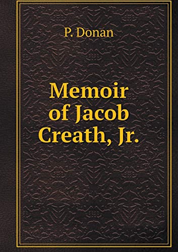 Memoir of Jacob Creath, Jr 551924118X Book Cover