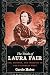 The Trials of Laura Fair: Sex, Murder, and Insanity in the Victorian West