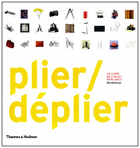 Télécharger Plier/déplier : Le Livre de l'objet repliable PDF Ebook En Ligne