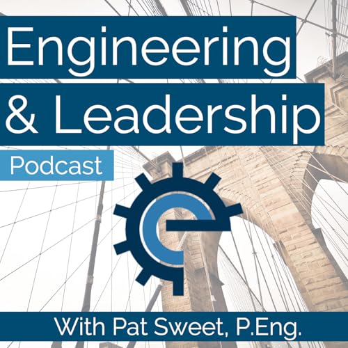 Page de couverture de Engineering and Leadership Podcast