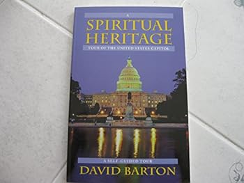 Paperback A Spiritual Heritage Tour of the United States Capitol Book